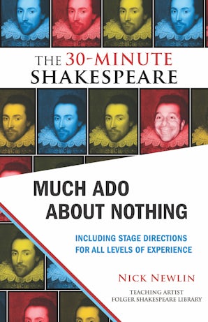 Much Ado About Nothing: The 30-Minute Shakespeare